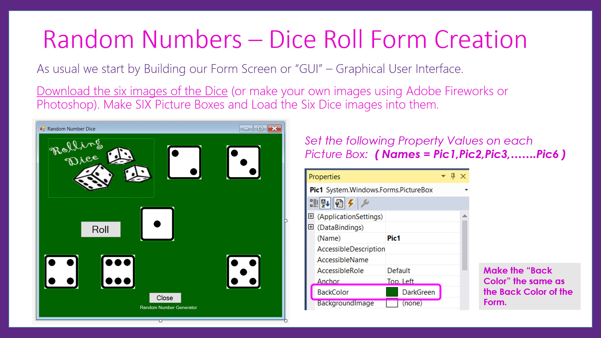 Using a for loop, simulate rolling two dice